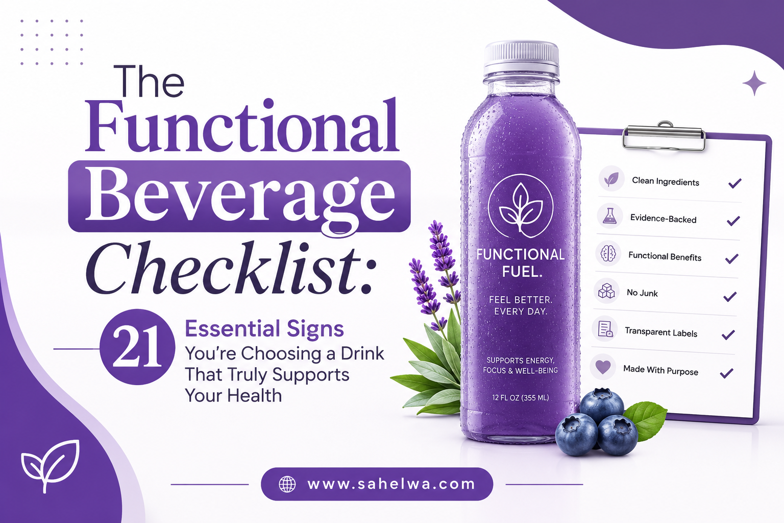 The Functional Beverage Checklist 21 Essential Signs You're Choosing a Drink That Truly Supports Your Health